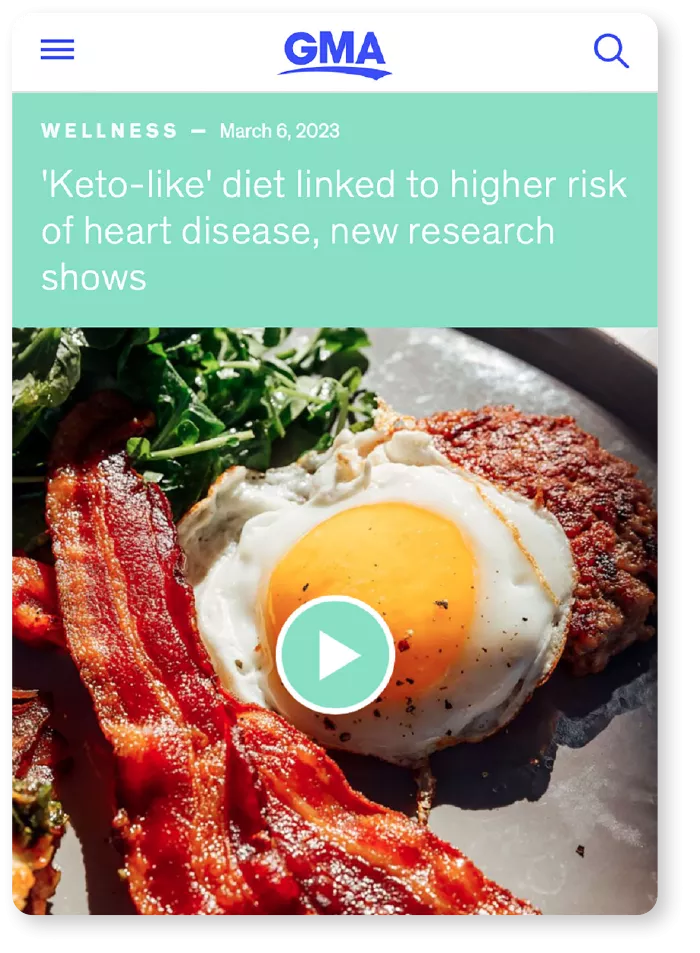 screenshot of GMA headline that says "'Keto-like' diet linked to higher risk of heart disease, new research shows"